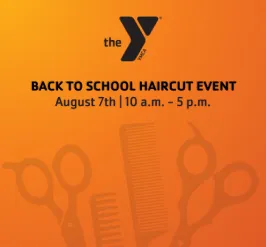 Back to School Haircut Event August 7th from 10 a.m. to 5 p.m.